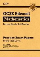 GCSE Maths Edexcel Practice Papers: Foundation - CGP Books - cover