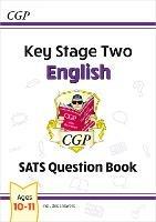 KS2 English SATS Question Book - Ages 10-11 (for the 2025 tests)