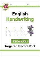 Reception English Handwriting Targeted Practice Book - CGP Books - cover