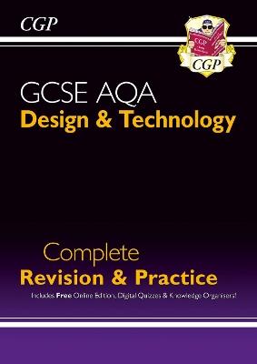 New GCSE Design & Technology AQA Complete Revision & Practice (with Online Edition and Quizzes) - CGP Books - cover