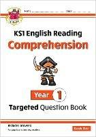 KS1 English Year 1 Reading Comprehension Targeted Question Book - Book 1 (with Answers) - CGP Books - cover