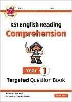 New KS1 English Year 1 Reading Comprehension Targeted Question Book - Book 1 (with Answers) - CGP Books - cover