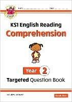 KS1 English Year 2 Reading Comprehension Targeted Question Book - Book 1 (with Answers) - CGP Books - cover