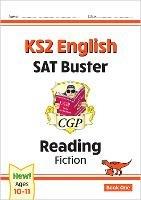 KS2 English Reading SAT Buster: Fiction - Book 1 (for the 2024 tests)