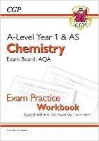 A-Level Chemistry: AQA Year 1 & AS Exam Practice Workbook - includes Answers - CGP Books - cover