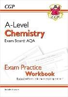 A-Level Chemistry: AQA Year 1 & 2 Exam Practice Workbook - includes Answers - CGP Books - cover