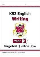 KS2 English Year 3 Writing Targeted Question Book