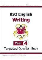 KS2 English Year 4 Writing Targeted Question Book - CGP Books - cover