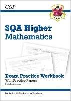 CfE Higher Maths: SQA Exam Practice Workbook - includes Answers - CGP Books - cover