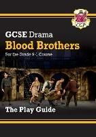 GCSE Drama Play Guide - Blood Brothers