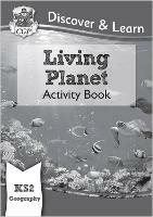 KS2 Geography Discover & Learn: Living Planet Activity Book