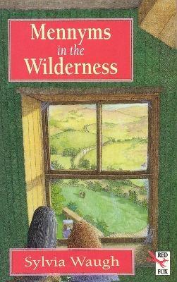 Mennyms In The Wilderness - Sylvia Waugh - cover