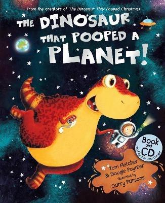 The Dinosaur that Pooped a Planet!: Book and CD - Tom Fletcher,Dougie Poynter - cover