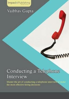 Conducting a Telephone Interview - Vaibhav Gupta - cover