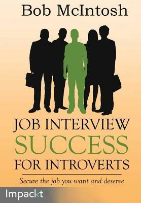 Job Interview Success for Introverts - Robert McIntosh - cover