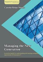 Managing the New Generation