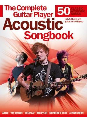 The Complete Guitar Player: Acoustic Songbook - cover