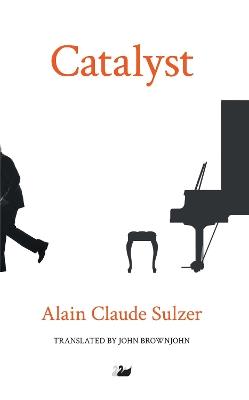 Catalyst - Alain Claude Sulzer - cover