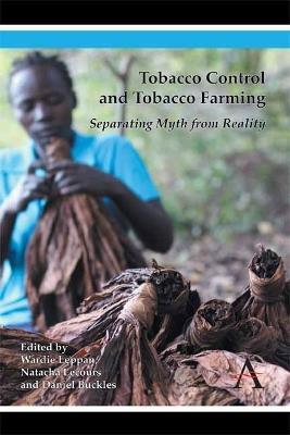Tobacco Control and Tobacco Farming: Separating Myth from Reality - cover