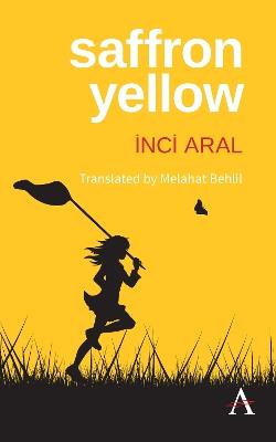 Saffron Yellow - Inci Aral - cover