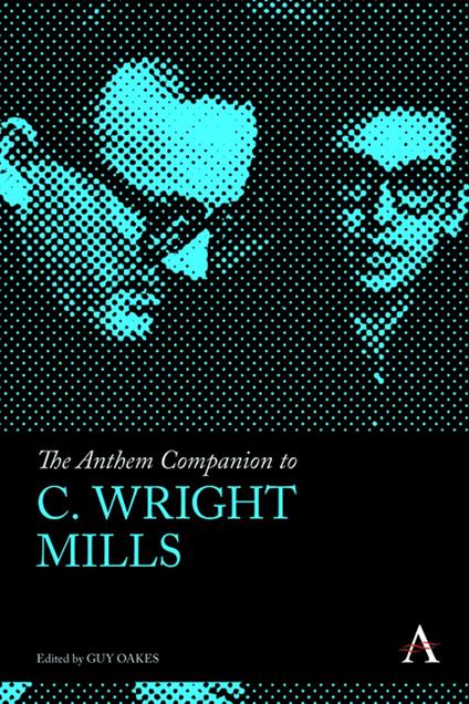 The Anthem Companion to C. Wright Mills