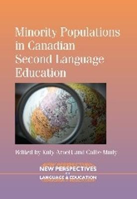 Minority Populations in Canadian Second Language Education - cover