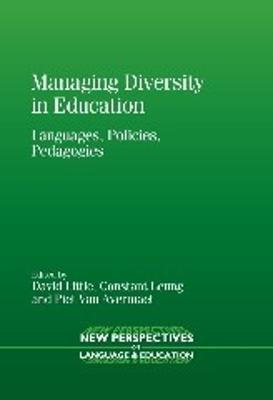 Managing Diversity in Education: Languages, Policies, Pedagogies - cover