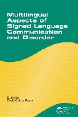 Multilingual Aspects of Signed Language Communication and Disorder - cover