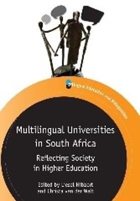 Multilingual Universities in South Africa: Reflecting Society in Higher Education - cover
