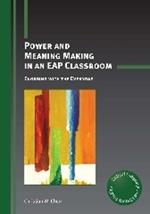 Power and Meaning Making in an EAP Classroom: Engaging with the Everyday