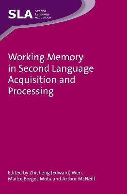 Working Memory in Second Language Acquisition and Processing - cover