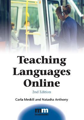 Teaching Languages Online - Carla Meskill,Natasha Anthony - cover