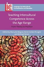 Teaching Intercultural Competence Across the Age Range: From Theory to Practice