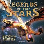 Legends of the Stars: Myths of the night sky