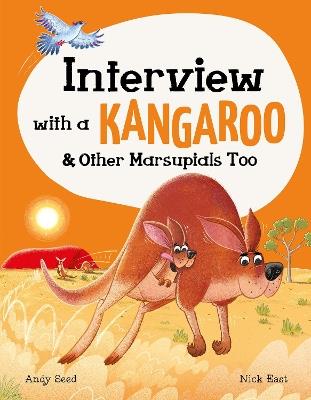 Interview with a Kangaroo: and Other Marsupials Too - Andy Seed - cover