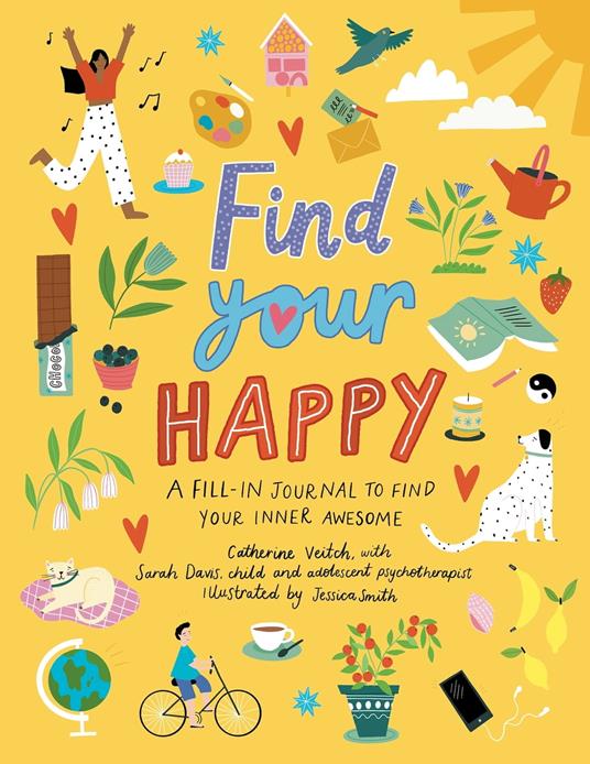Find Your Happy - Catherine Veitch,Jessica Smith - ebook