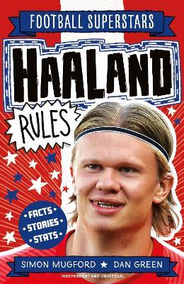 Football Superstars: Haaland Rules - Simon Mugford - cover