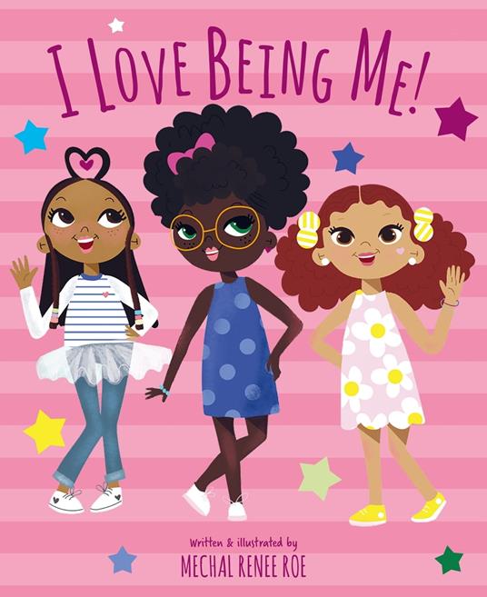I Love Being Me! - Mechal Renee Roe - ebook
