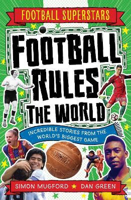 Football Superstars: Football Rules the World - Simon Mugford - cover