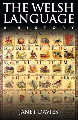 The Welsh Language: A History - Janet Davies - cover