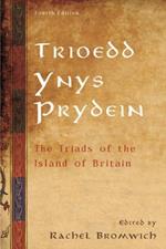 Trioedd Ynys Prydein: The Triads of the Island of Britain