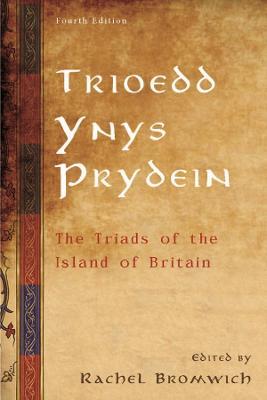 Trioedd Ynys Prydein: The Triads of the Island of Britain - cover
