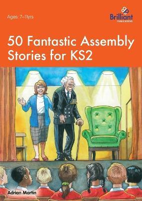 Fifty Fantastic Assembly Stories - Adrian Martin - cover
