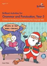 Brilliant Activities for Grammar and Punctuation, Year 5: Activities for Developing and Reinforcing Key Language Skills