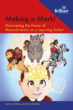 Making a Mark!: Discovering the Power of Neurodiversity on a Learning Safari