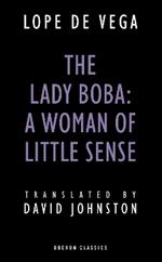 The Lady Boba: A Woman of Little Sense