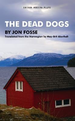 The Dead Dogs - Jon Fosse - cover