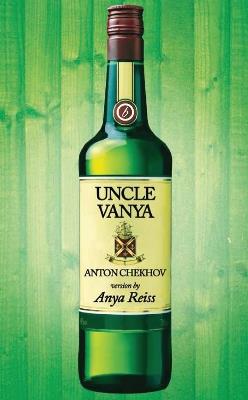 Uncle Vanya - Anton Chekhov,Anya Reiss - cover