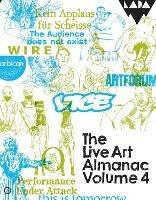 The Live Art Almanac: Volume 4 - cover