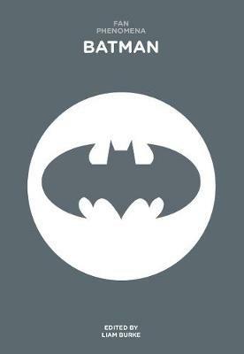 Fan Phenomena: Batman - cover